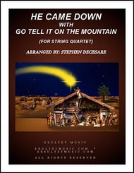 He Came Down (with Go Tell It On The Mountain) (for String Quartet) P.O.D. cover Thumbnail